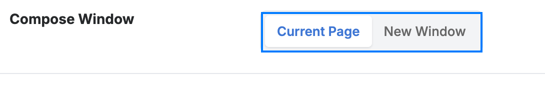Step 3 — Select your Compose Window option