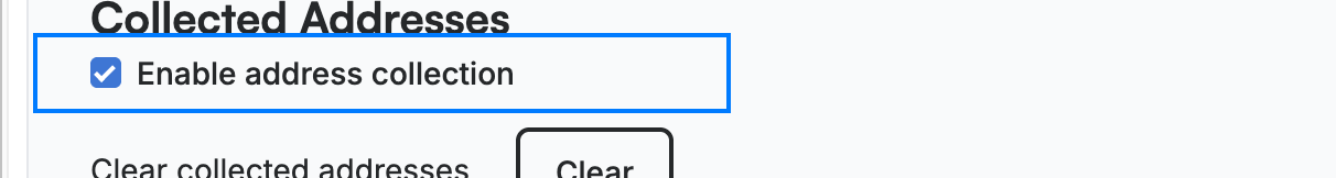 Step 3 — Enable address collection